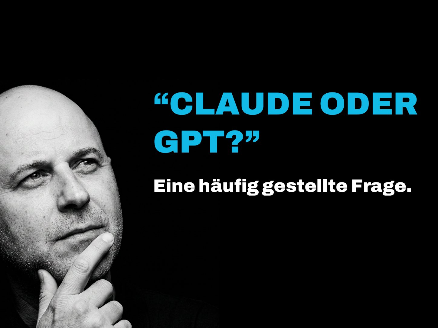 Claude oder GPT: die neue Modellfrage für Unternehmen